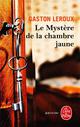 LE MYSTERE DE LA CHAMBRE JAUNE 